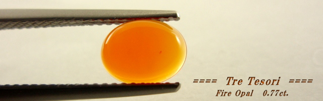 メキシコ産ファイアオパール☆オーバルシェイプ8ｘ6ｍｍカボションカット☆0.77ct.