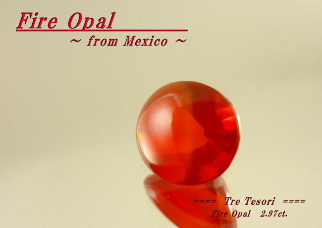 メキシコ産ファイアオパール☆オーバルバフトップ約11ｘ9ｍｍ☆2.97ct.